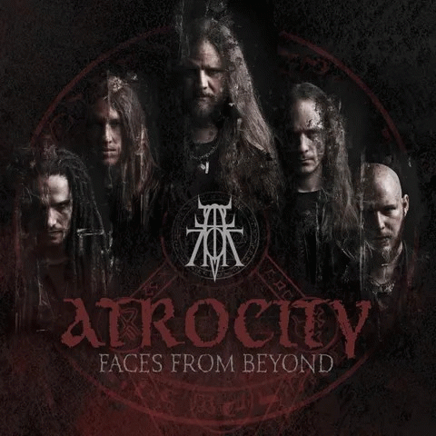 Atrocity (GER) : Faces from Beyond